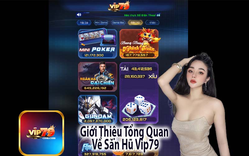 Giới Thiệu Tổng Quan Về Săn Hũ Vip79